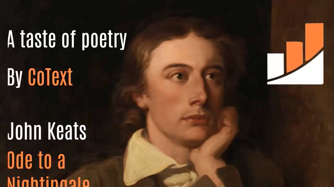 A Taste of Poetry – John Keats – Ode to a Nightingale – Extract